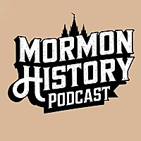 Mormon History Podcast