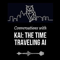 Conversations with Kai: The Time-Traveling AI