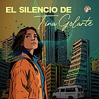 El silencio de Tina Golarte