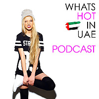 What's Hot in UAE
