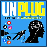 UNPLUG: Break Free From Social Media Addiction And Procrastination