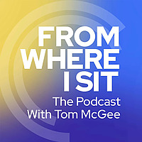 From Where I Sit With Tom McGee