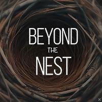 Beyond The Nest