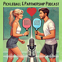 Pickleball & Partnership: Relationship Advice for Couples Navigating Communication, Conflict, and Co