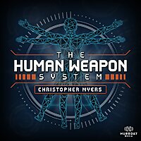 The Human Weapon System