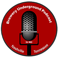 The Brewery Underground Podcast : Craft Beer Stories and Adventures