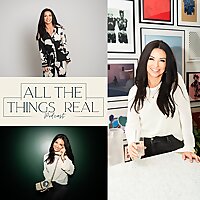All The Things Real Podcast