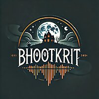Bhootkrit- Sach ya Maya