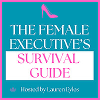 The Female Executive&rsquo;s Survival Guide