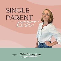Single Parent Reset