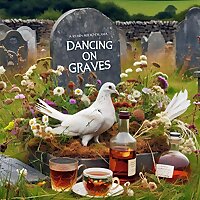 Dancing On Graves