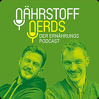 N&auml;hrstoffnerds - Der Ern&auml;hrungspodcast