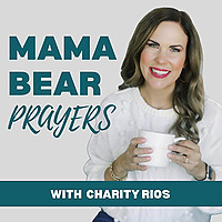 Mama Bear Prayers