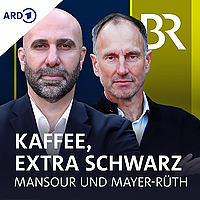 Kaffee, extra schwarz. Der Podcast mit Mansour und Mayer-R&uuml;th