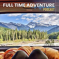 The Full Time Adventure Podcast