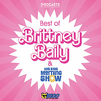 The Best of Brittney Baily & The B100 Morning Show