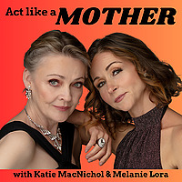 ACT LIKE A MOTHER