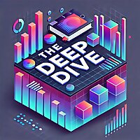 The Deep Dive