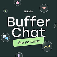 Buffer Chat: The Podcast