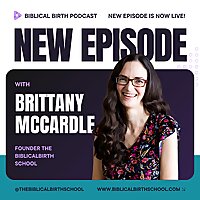 The Biblical Birth Podcast
