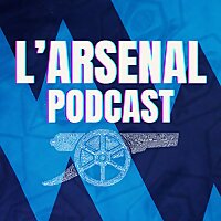 Arsenal: le Podcast