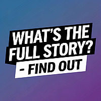 What's The Full Story? - Find Out