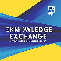 The Knowledge Exchange: A Partnership-in-Action Podcast