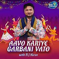 Aavo kariye Garba Ni Vato by RJ Hiren