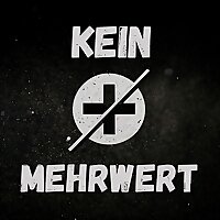 KEIN MEHRWERT