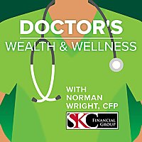Doctor's Wealth and Wellness