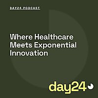 Day24: Where Healthcare Meets Exponential Innovation