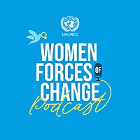 Women, Forces of Change | Mujeres, Fuerzas de Cambio