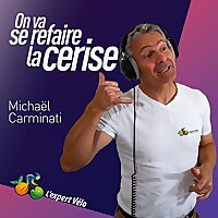 On va se refaire la cerise - Le Podcast de l'Expert V&eacute;lo