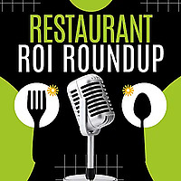 Restaurant ROI Roundup