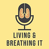 Living and Breathing It