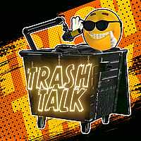 Trash Talk