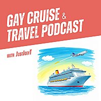 Gay Cruise & Travel Podcast w/ JustJoeyT