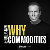 Why Commodities with James Cordier