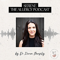 Serene - The Allergy Podcast