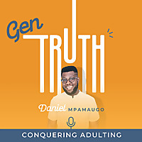Gen Truth | Conquering Adulting through faith in Jesus