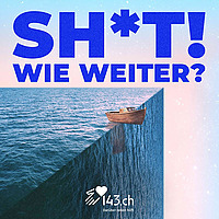 SH*T! WIE WEITER?