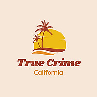 True Crime California