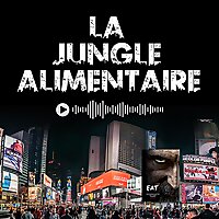 La Jungle Alimentaire