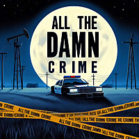 All The Damn Crime