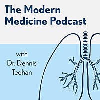 The Modern Medicine Podcast