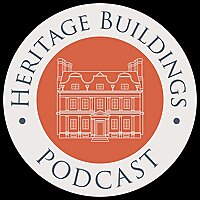 Heritage Buildings Podcast