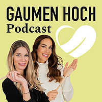 GAUMEN HOCH &ndash; &Uuml;bers Essen spricht man nicht
