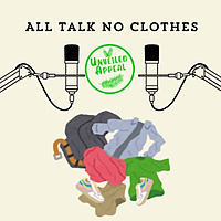 The 'All Talk No Clothes' Podcast