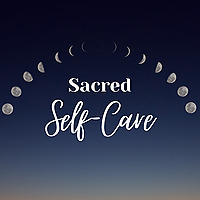 Sacred Self-Care: Aligning with the Moon