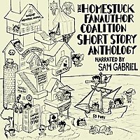 The Homestuck Fanauthor Coalition Short Story Anthology